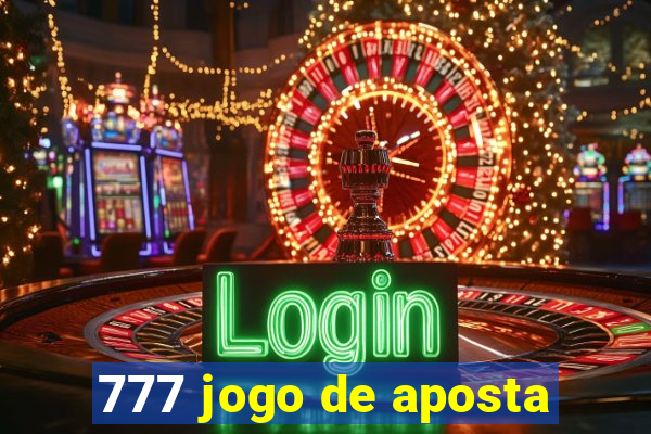 777 jogo de aposta